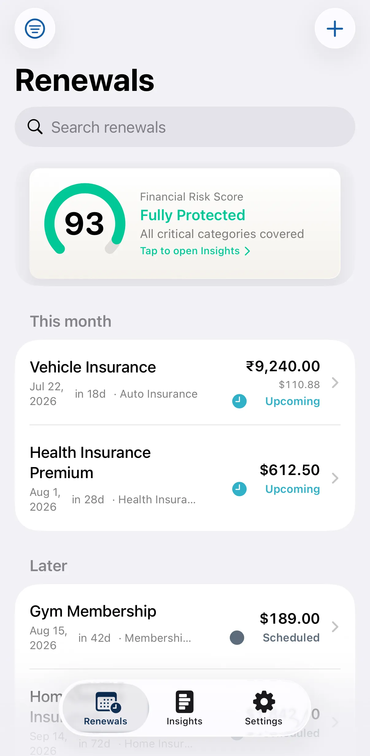 FinVault One on iPhone showing the Renewals list with a Financial Risk Score of 93 labelled Fully Protected at the top, an upcoming vehicle insurance renewal in Indian rupees with its US dollar conversion, a health insurance premium due in 28 days, and a scheduled gym membership.